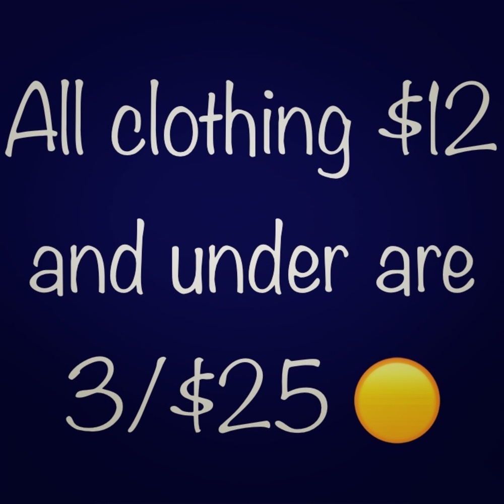 All clothing with 🟡 $12 and under are 3/$25